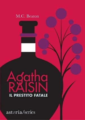 [Agatha Raisin 24] • Agatha Raisin - Il Prestito Fatale